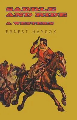 Satteln und reiten - Ein Western - Saddle and Ride - A Western