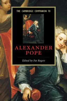 Der Cambridge-Begleiter zu Alexander Pope - The Cambridge Companion to Alexander Pope