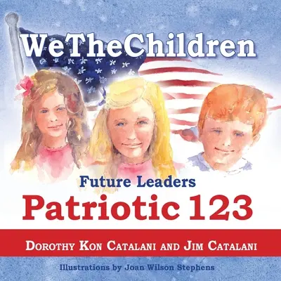 WeTheChildren, Führungskräfte der Zukunft - Patriotic 123 - WeTheChildren, Future Leaders - Patriotic 123