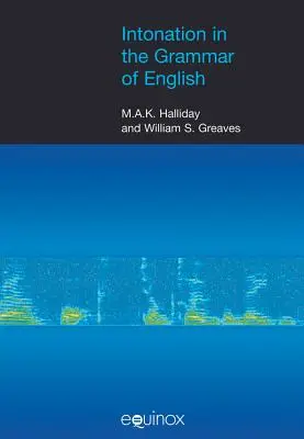 Intonation in der Grammatik des Englischen [Mit CDROM] - Intonation in the Grammar of English [With CDROM]