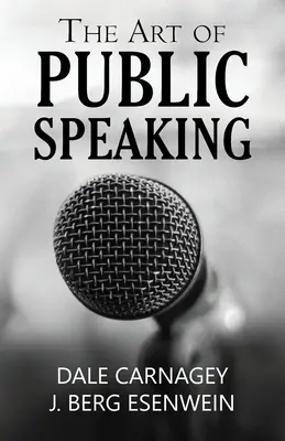 Die Kunst des öffentlichen Redens - The Art of Public Speaking