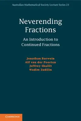 Unendliche Brüche: Eine Einführung in fortgesetzte Brüche - Neverending Fractions: An Introduction to Continued Fractions