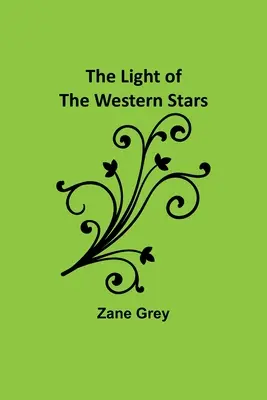 Das Licht der Westernsterne - The Light of the Western Stars