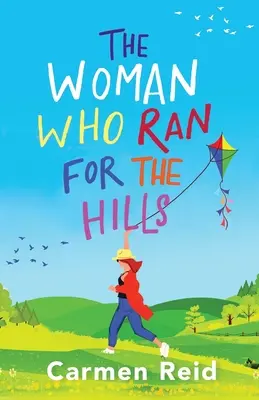 Die Frau, die in die Berge rannte - The Woman Who Ran For The Hills