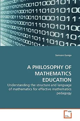 Eine Philosophie der mathematischen Bildung - A Philosophy of Mathematics Education