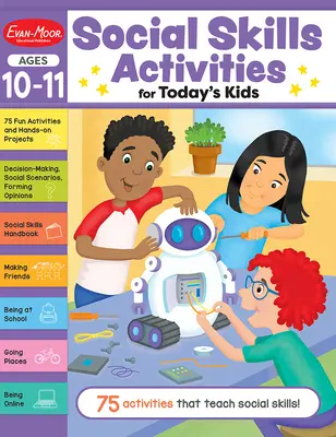 Aktivitäten zur Förderung sozialer Kompetenzen für Kinder von heute, Arbeitsheft für 10 - 11 Jahre - Social Skills Activities for Today's Kids, Ages 10 - 11 Workbook