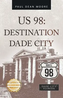 Wir 98: Reiseziel Dade City - Us 98: Destination Dade City