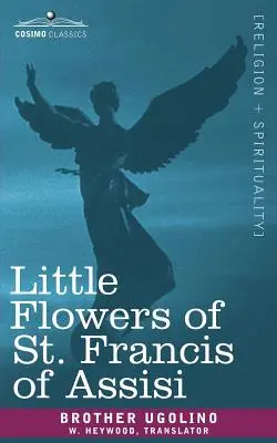 Kleine Blumen des heiligen Franz von Assisi - Little Flowers of St. Francis of Assisi