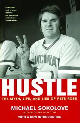 Hustle: Der Mythos, das Leben und die Lügen von Pete Rose - Hustle: The Myth, Life, and Lies of Pete Rose