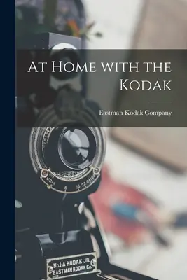 Zu Hause mit der Kodak - At Home With the Kodak