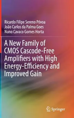 Eine neue Familie von CMOS-Verstärkern ohne Kaskode mit hoher Energieeffizienz und verbesserter Verstärkung - A New Family of CMOS Cascode-Free Amplifiers with High Energy-Efficiency and Improved Gain