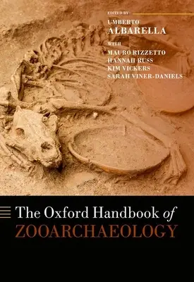 Das Oxford-Handbuch der Zooarchäologie - The Oxford Handbook of Zooarchaeology