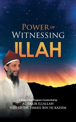 Die Macht der Zeugenschaft Illah - Power of Witnessing Illah
