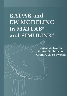 Radar- und EW-Modellierung in MATLAB und SIMULINK - Radar and EW Modeling in MATLAB and SIMULINK