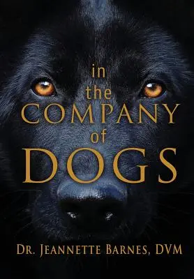 In der Gesellschaft von Hunden - In the Company of Dogs