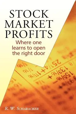 Gewinne an der Börse: Wo man lernt, die richtige Tür zu öffnen - Stock Market Profits: Where one learns to open the right door