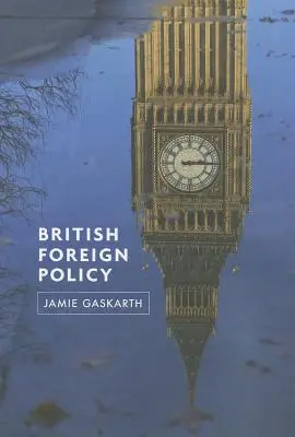 Britische Außenpolitik - British Foreign Policy