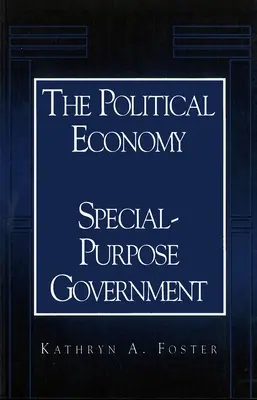 Die politische Ökonomie der Sonderverwaltungen - The Political Economy of Special-Purpose Government