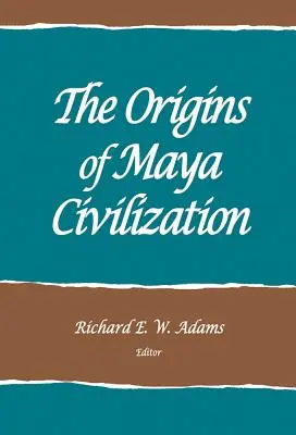 Die Ursprünge der Maya-Zivilisation - The Origins of Maya Civilization