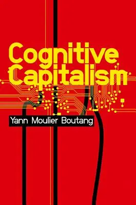 Kognitiver Kapitalismus - Cognitive Capitalism