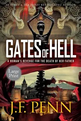 Die Tore der Hölle: Großdruck-Ausgabe - Gates of Hell: Large Print Edition