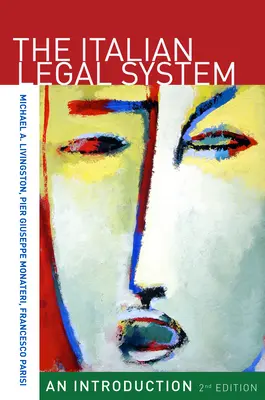 Das italienische Rechtssystem: Eine Einführung, Zweite Auflage - The Italian Legal System: An Introduction, Second Edition