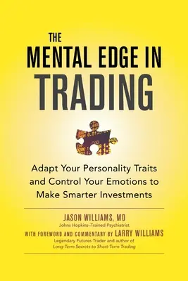 Der mentale Vorsprung im Handel (Pb) - The Mental Edge in Trading (Pb)