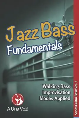 Jazz-Bass-Grundlagen - Jazz Bass Fundamentals