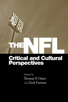 Die NFL: Kritische und kulturelle Perspektiven - The NFL: Critical and Cultural Perspectives