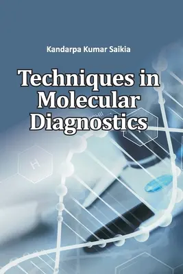 Techniken der Molekulardiagnostik - Techniques in Molecular Diagnostics
