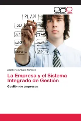 Das Unternehmen und das Integrierte Gestaltsystem - La Empresa y el Sistema Integrado de Gestin