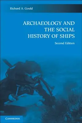 Archäologie und die Sozialgeschichte von Schiffen - Archaeology and the Social History of Ships