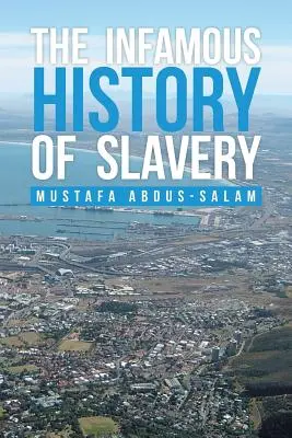 Die unrühmliche Geschichte der Sklaverei - The Infamous History of Slavery
