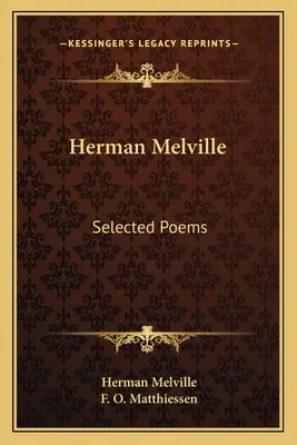 Herman Melville: Ausgewählte Gedichte - Herman Melville: Selected Poems