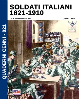 Italienische Soldaten 1821-1910 - Soldati italiani 1821-1910