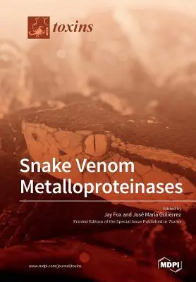 Metalloproteinasen aus Schlangengift - Snake Venom Metalloproteinases