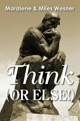 Denken (oder sonst!) - Think (Or Else!)