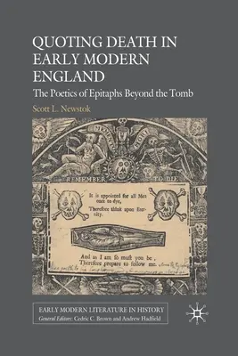 Das Zitieren des Todes im frühneuzeitlichen England: Die Poetik der Epitaphien jenseits des Grabes - Quoting Death in Early Modern England: The Poetics of Epitaphs Beyond the Tomb