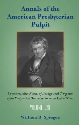 Annals of the Presbyterian Pulpit: Bd. 1 - Annals of the Presbyterian Pulpit: Vol. 1