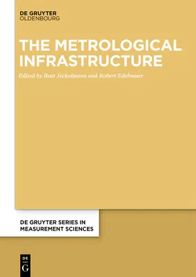 Metrologische Infrastruktur - Metrological Infrastructure