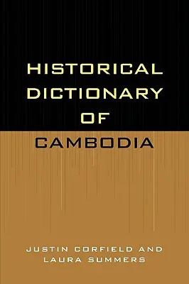 Historisches Wörterbuch von Kambodscha - Historical Dictionary of Cambodia