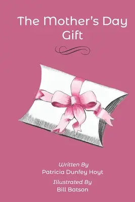 Das Geschenk zum Muttertag - The Mother's Day Gift