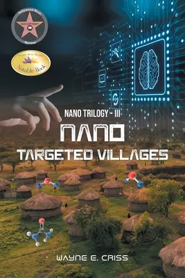 Nano-Trilogie III: Nanotargeted Villages - Nano Trilogy III: Nanotargeted Villages