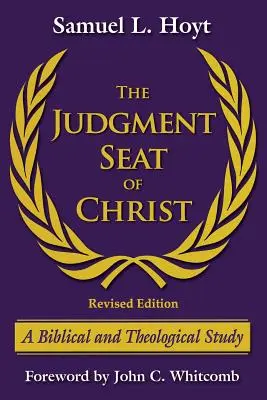 Der Richterstuhl Christi: Eine biblische und theologische Studie - The Judgment Seat of Christ: A Biblical and Theological Study