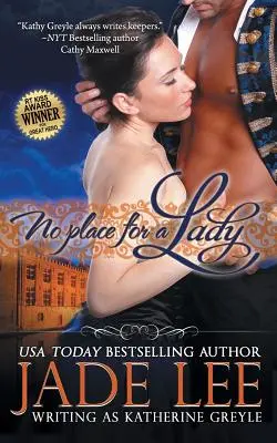 Kein Platz für eine Dame (Die Regency Rags to Riches Reihe, Buch 1) - No Place for a Lady (The Regency Rags to Riches Series, Book 1)