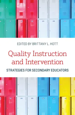 Qualitativer Unterricht und Interventionsstrategien für Lehrkräfte der Sekundarstufe - Quality Instruction and Intervention Strategies for Secondary Educators