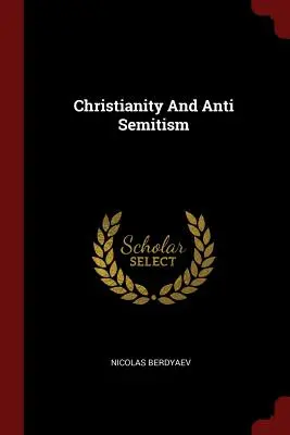 Christentum und Antisemitismus - Christianity And Anti Semitism