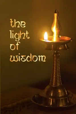 Das Licht der Weisheit - The Light of Wisdom
