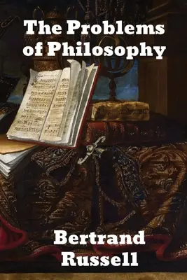 Die Probleme der Philosophie - The Problems of Philosophy