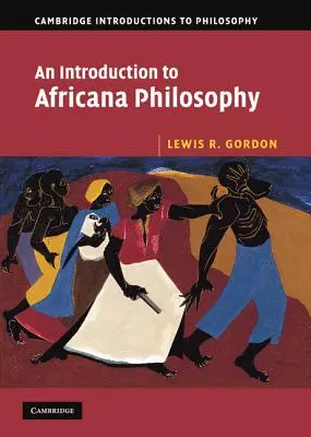 Eine Einführung in die Africana-Philosophie - An Introduction to Africana Philosophy